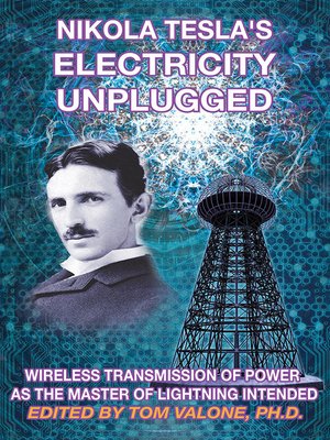cover image of Nikola Tesla's Electricity Unplugged